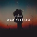 GYSNOIZE - Speaking By Eyes