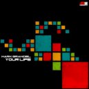 Mark Grandel - Your Life (Instrumental Mix)