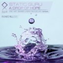 Static Guru - A Drop Of Hope