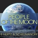 8 Hertz & Schelmanoff - People Of The Moon (Radio Edit)