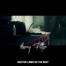 Master Limbo On The Beat - Harry Potter Beat (Trap)
