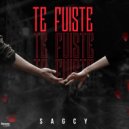 Sagcy - Te Fuiste ()