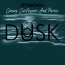 Dysnomia - Chaos, Confusion And Panic