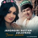 Jahongiri Rustam & Zulaykho - Jurai jonum