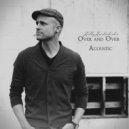 Kolby Knickerbocker & David Jacobs-Strain - Over and Over (David Jacobs-Strain Remix)