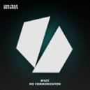 8Floy - No Communication (Fx Mix)