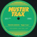 Trevor Gordon - Night Train