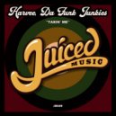Harvee, Da Funk Junkies - Takin' Me