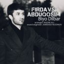 Firdavsi Abduqosim - Biyo Dilbar