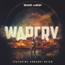 Shank Aaron & Armanni Reign - Warcry (feat. Armanni Reign)