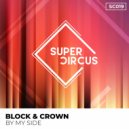 Block & Crown - By My Side