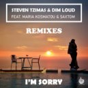 Steven Tzimas  &  Dim Loud  &  Maria Kosmatou  &  Saxtom  - I'm Sorry (feat. Maria Kosmatou & Saxtom)
