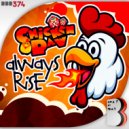 Chicken Paw - Always Rise