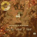 King Taper - OH MY (Fiyacracka)