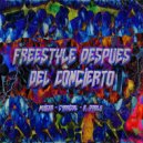 R. Pablo & Muiska & Carrizal - Freestyle Después del Concierto