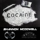 Shannon McDowell - Cocaine