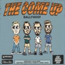 Ballyhoo! & Collie Buddz - The Come Up