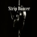 Hypebeast - Strip Dancer