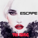Tim Ismag - Escape