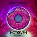 Ironic Project - Shout