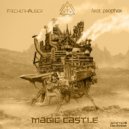 Frechenhauser & Psophax - Magic Castle