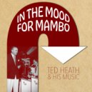 Ted Heath & His Music - I've Got the World on a String