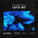Stashion - Let's Go