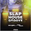 Escobar & Ozan Vardar - SLAP HOUSE GROOVES Power FM (App) Master DJs Cast