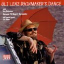 Uli Lenz & T.K. Blue & Ira Coleman & Horacio El Negro Hernandez - Rainmaker's Dance (feat. Ira Coleman & Horacio El Negro Hernandez)