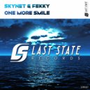 Skynet & Fekky - One More Smile