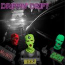 BeeJ - Drippin' Drift