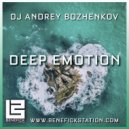 Dj Andrey Bozhenkov - Deep Emotion (Episode 046)
