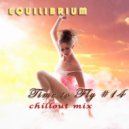 Equilibrium (CJ) - Time to Fly #14