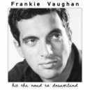 Frankie Vaughan - Am I Wasting My Time on You