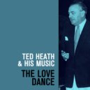 Ted Heath & His Music - The Peanut Vendor (El Manisero)