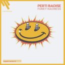 Perti Badise - Funky Madness