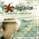 Inadaptados & Los Hermanos Dalton - Nada de ti (feat. Los Hermanos Dalton)