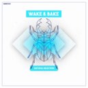 Wake&Bake - The Mess