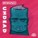 BRAINWAVEZ - Undead