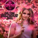 Djs Vibe - Vocal Trance Mix 2021 (Spring Edition)