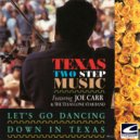 Joe Carr & The Texas Lone Star Band - Dallas Two-Step