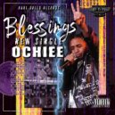 Big Ochiee - Blessins
