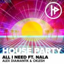 Alex Diamantik & Oklesh & NALA - All I Need (feat. NALA)