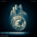 Pavel Aesthetics - Saturn
