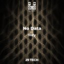 No Data - Hey
