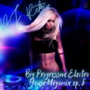 DJ Retriv - Big Progressive Electro House Megamix ep. 8