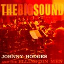 Johnny Hodges & The Ellington Men - Don't Call Me, I'll Call You