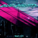 Trap City (US) - Go Crazy