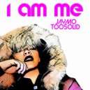 Jaymo Toosolid - I Am Me