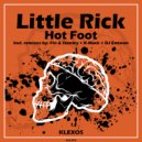 Little Rick & DJ Entwan - Hot Foot